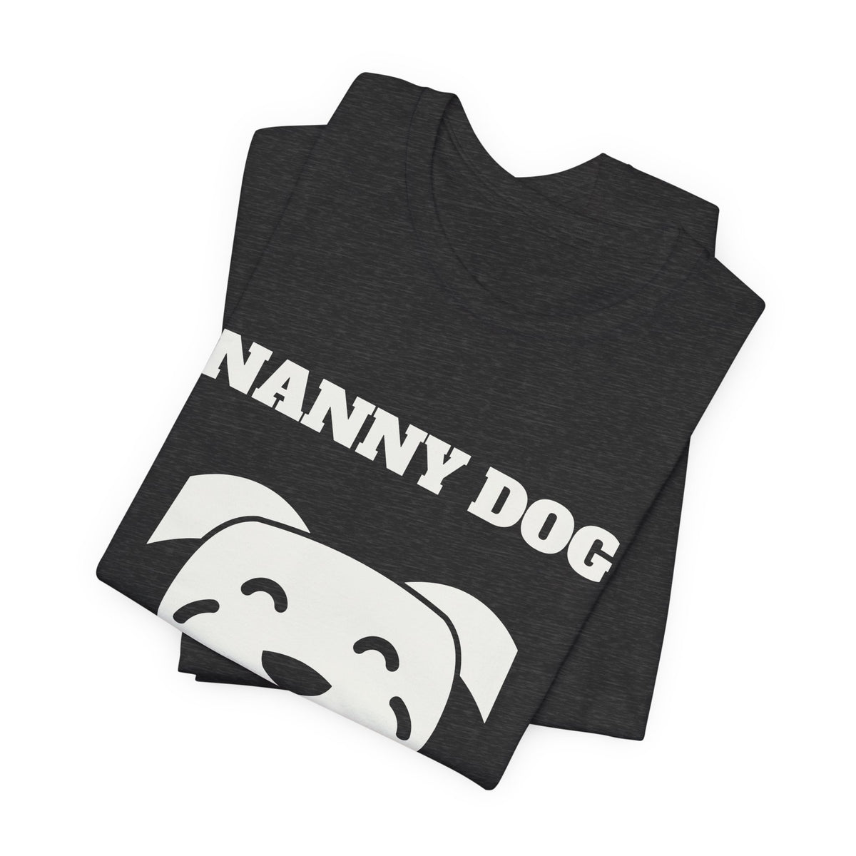 Nanny Dog on Duty Tee (Dark)