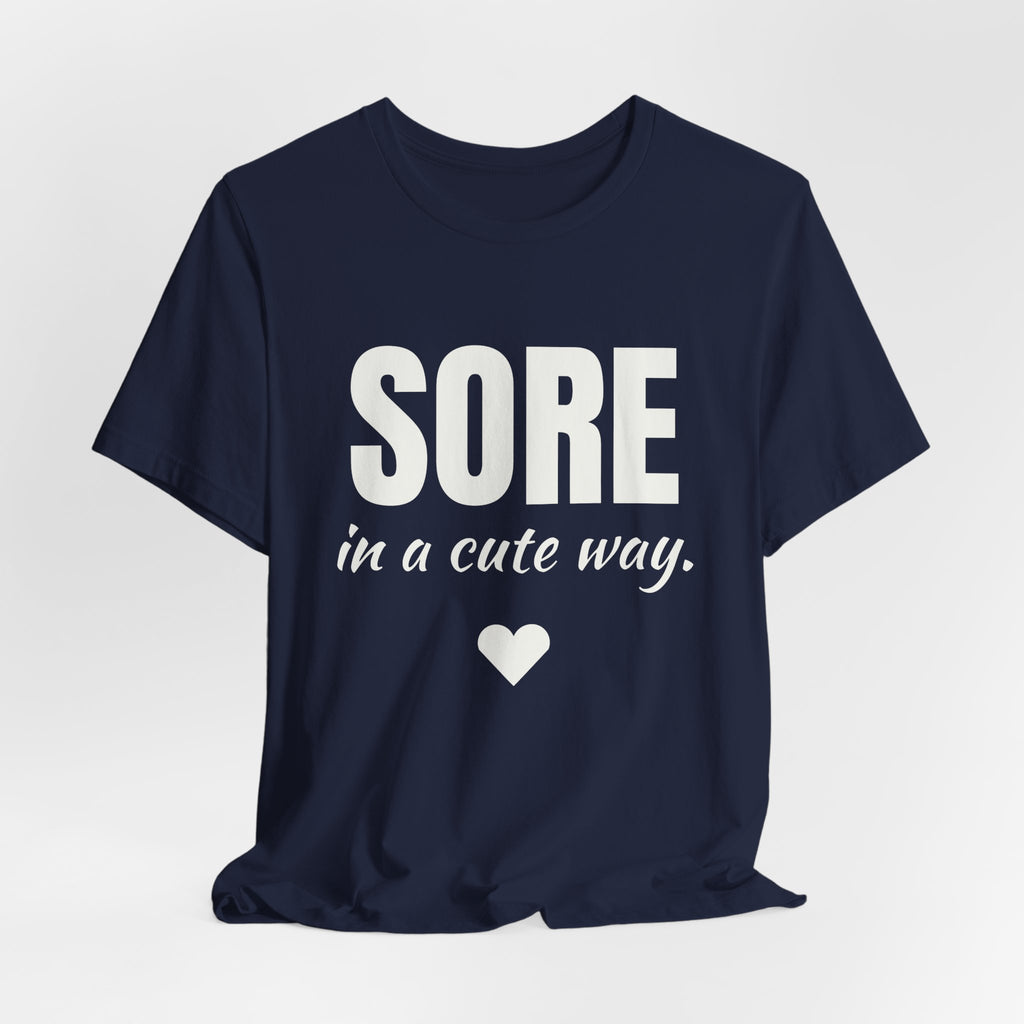 Sore in a Cute Way Tee (Dark)