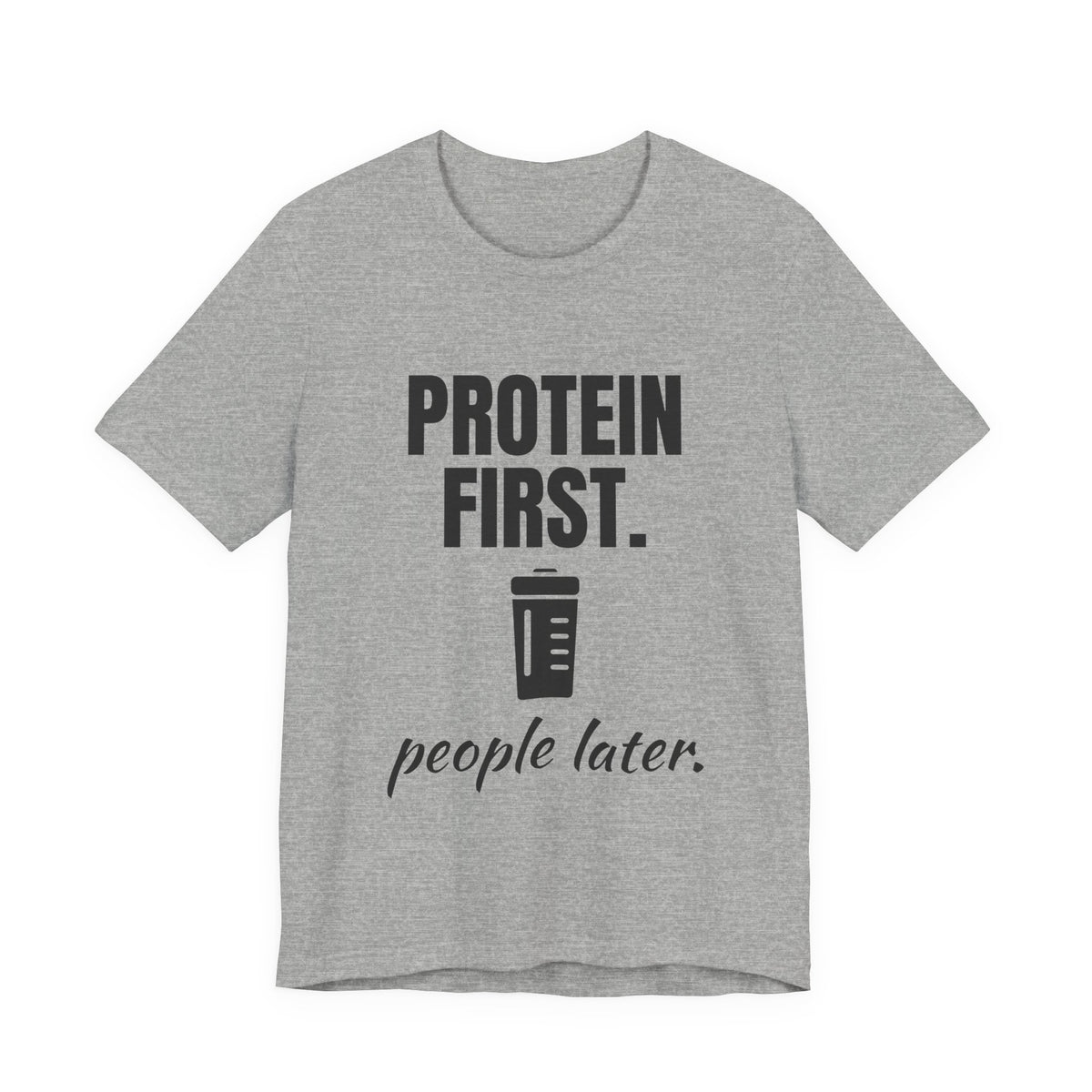 Protein First. People Later Tee (Light)