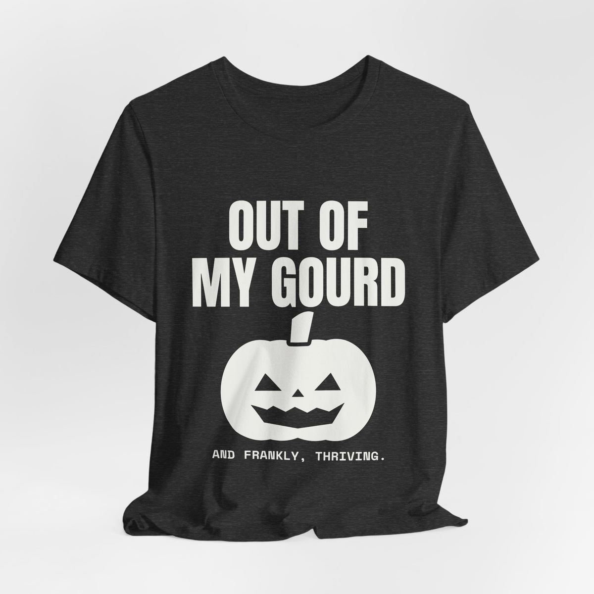 Out of My Gourd Tee (Dark)