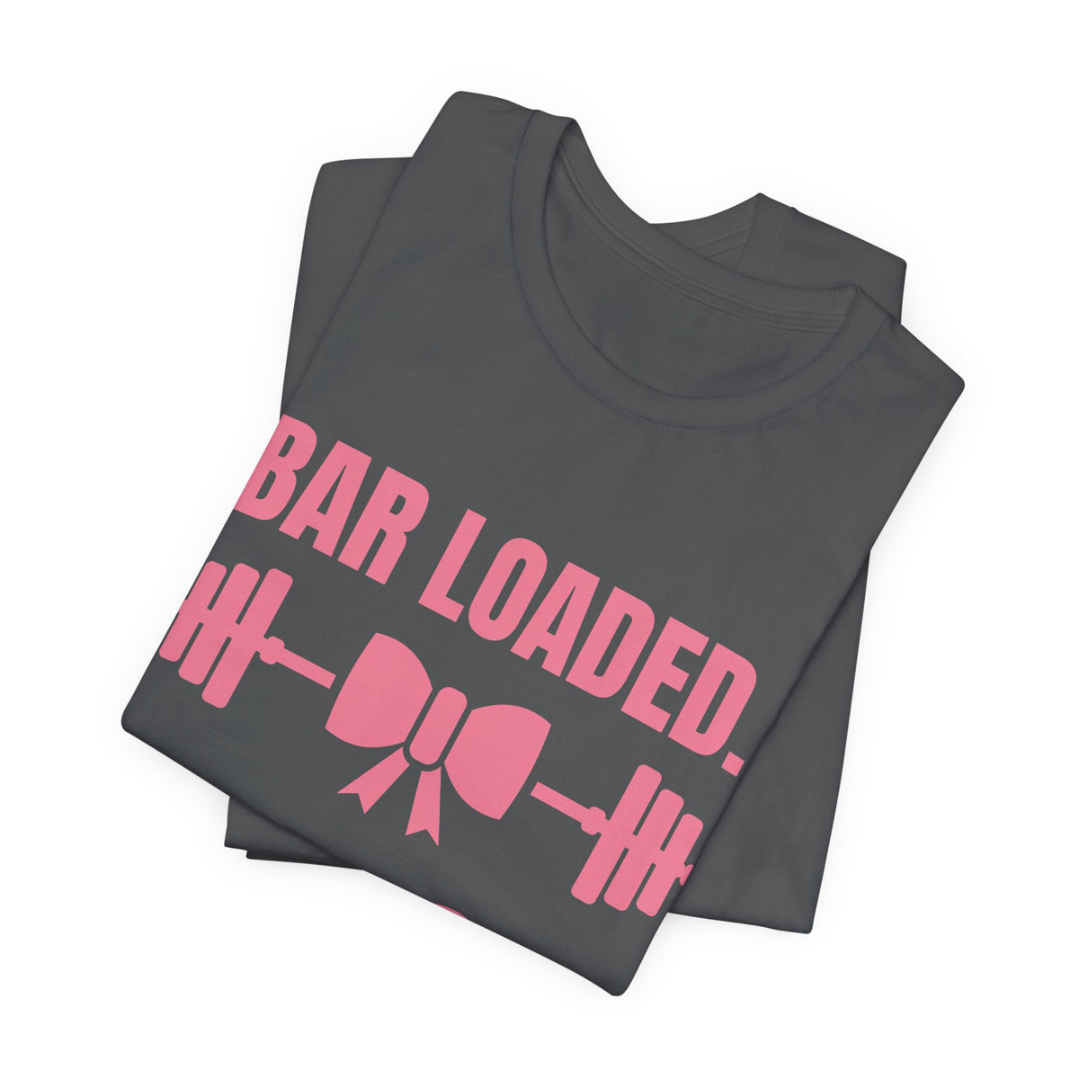 Bar Loaded. Bow On Tee (Rose Pink)
