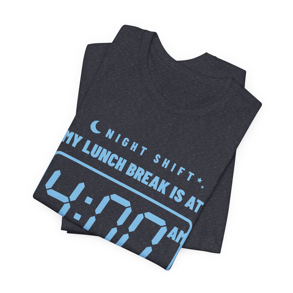My Lunch Break Is at 4 AM Tee (Sky Blue Ink)