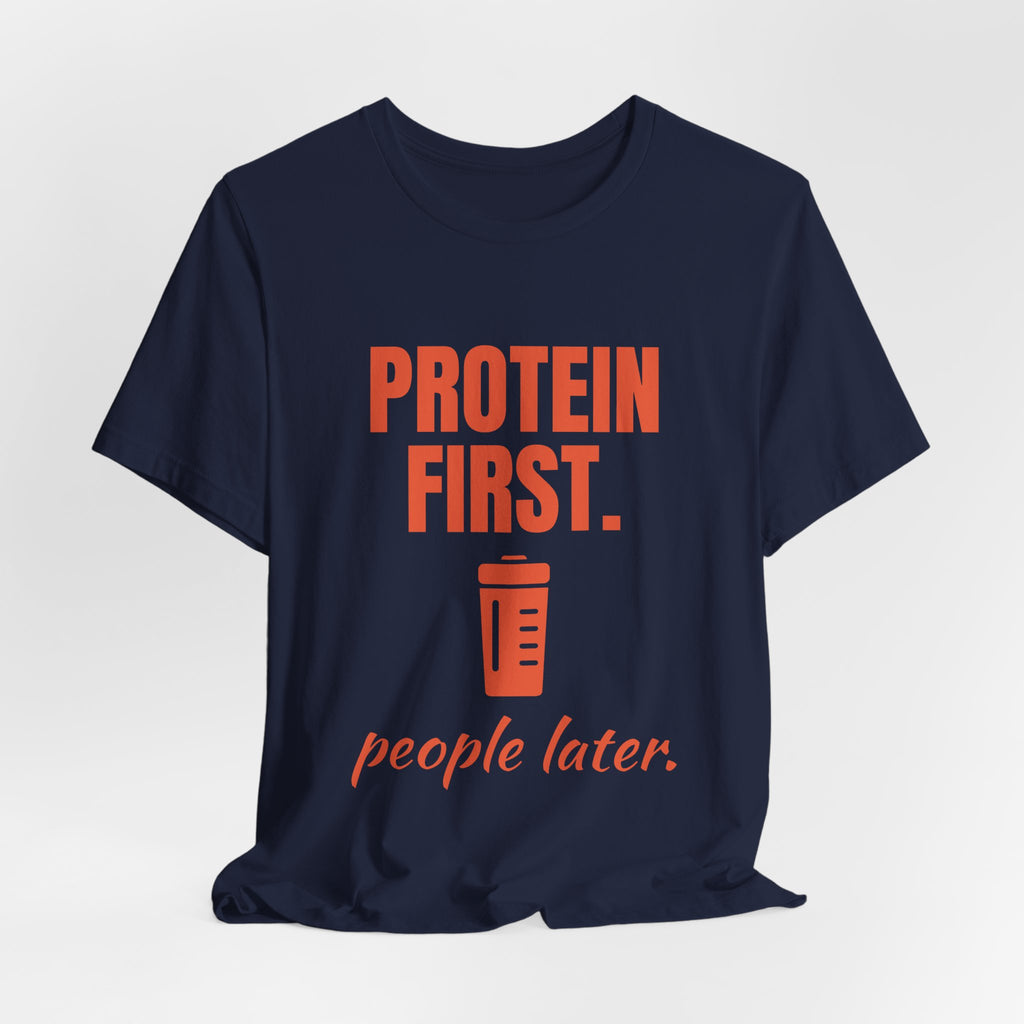 Protein First. People Later Tee (Orange)