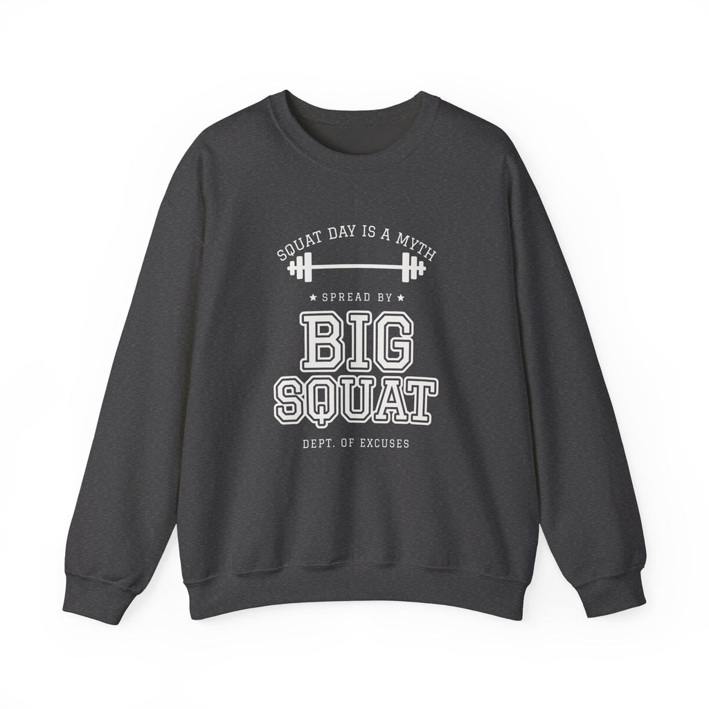 Squat Day Is a Myth Spread by Big Squat Crewneck Sweatshirt (Dark)