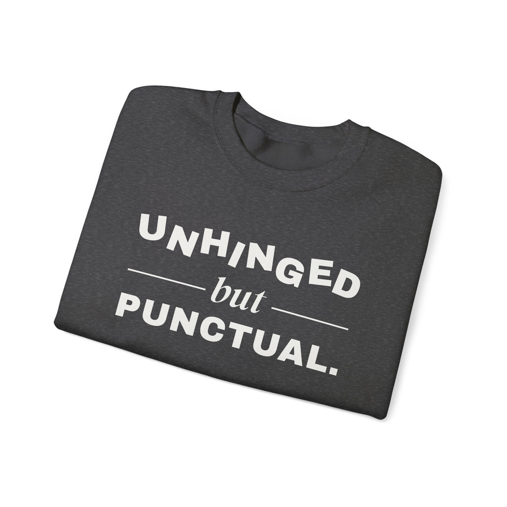 Unhinged but Punctual Crewneck Sweatshirt (Dark)