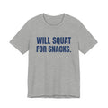 Will Squat for Snacks Tee (Navy Blue Ink)