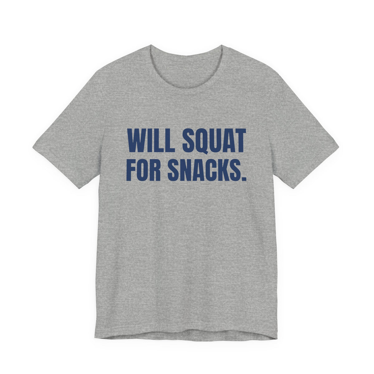 Will Squat for Snacks Tee (Navy Blue Ink)