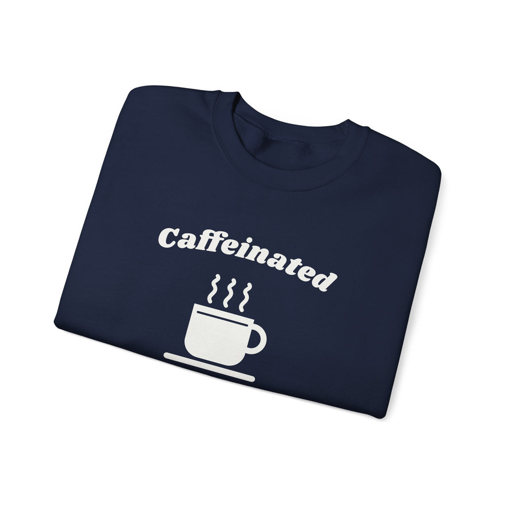 Caffeinated Enough to Be Polite Crewneck Sweatshirt (Dark)