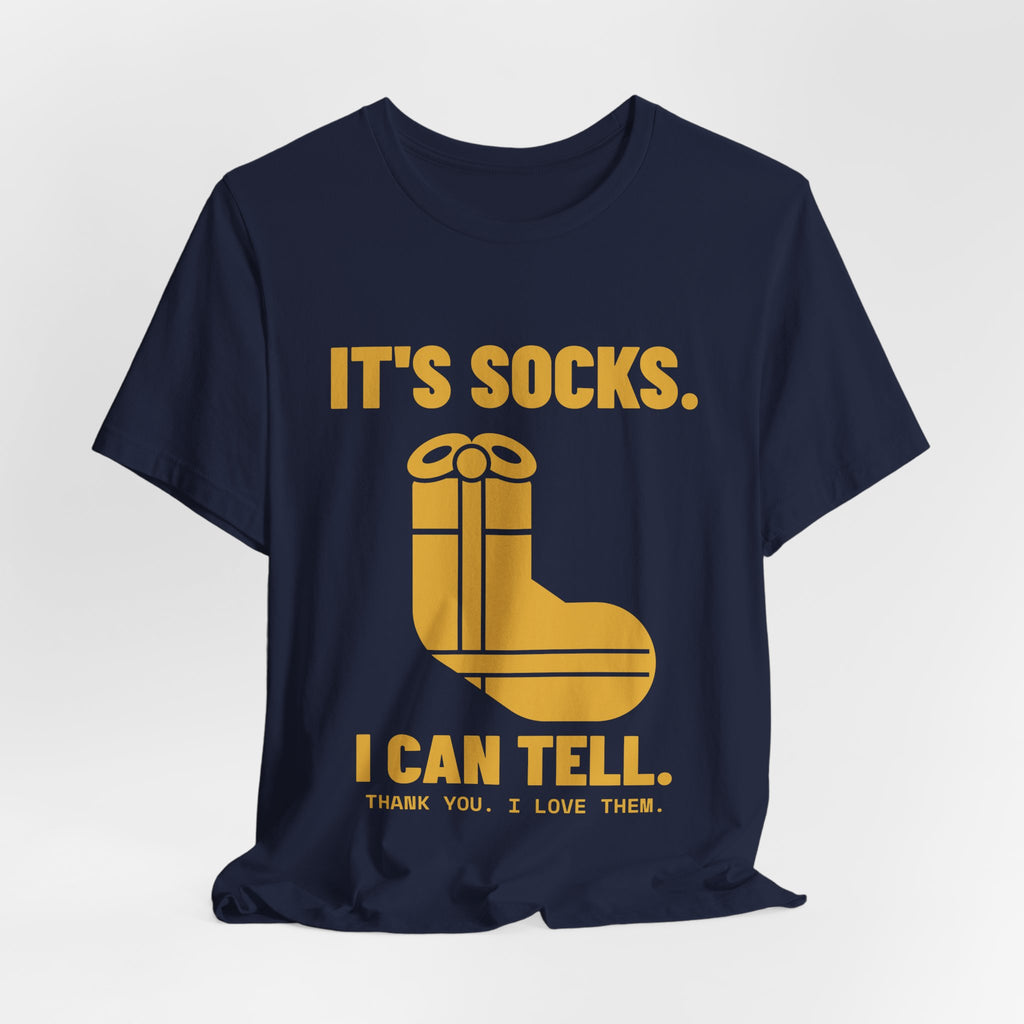 It's Socks I Can Tell Tee (Gold)