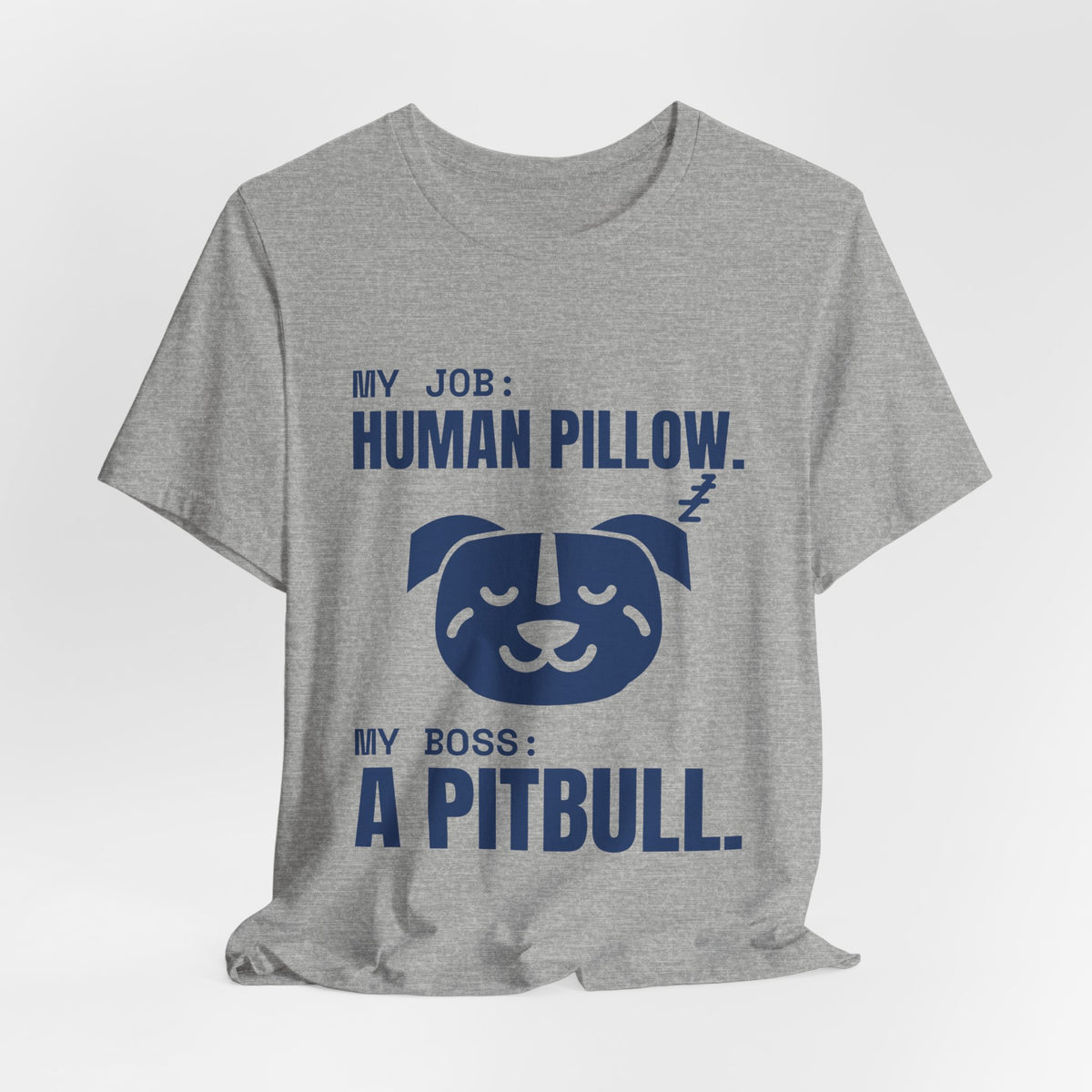 My Job: Human Pillow Tee (Navy Blue Ink)