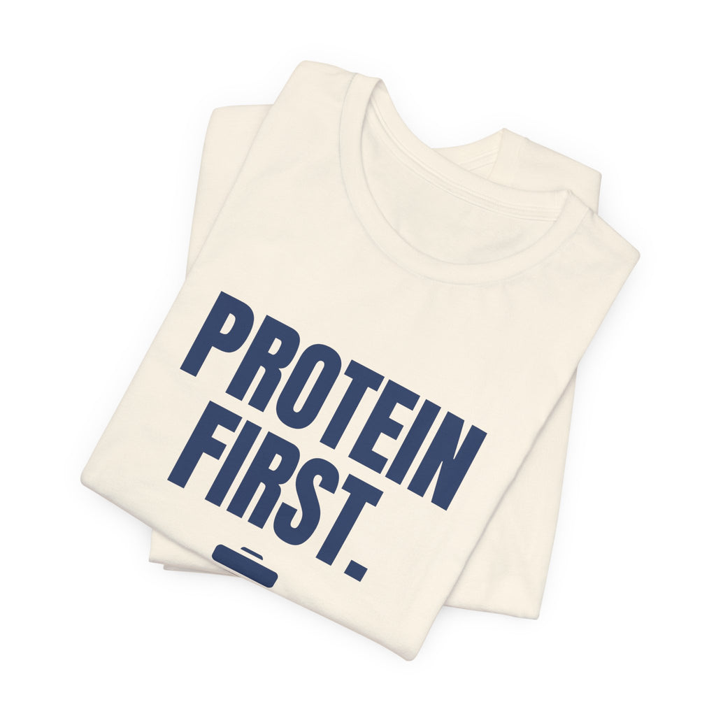 Protein First. People Later Tee (Navy Blue Ink)