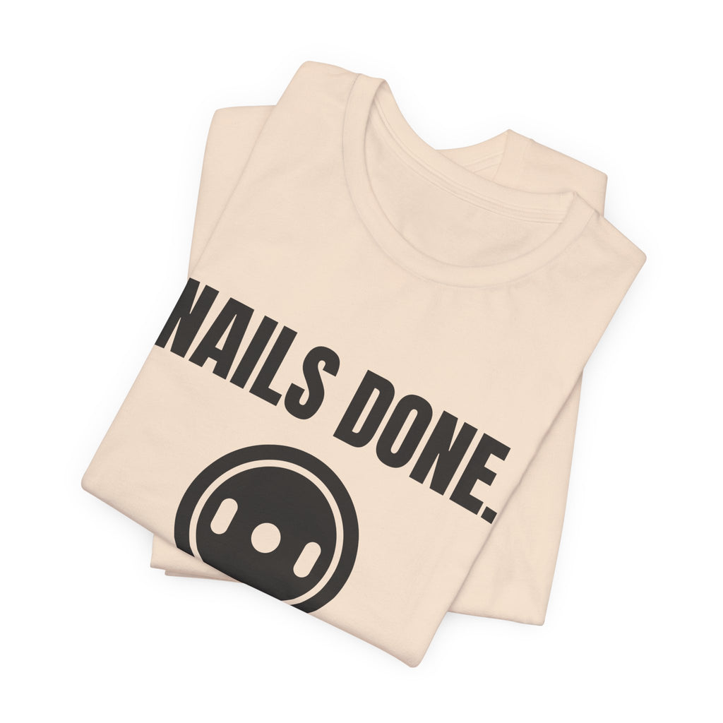 Nails Done. Plates On Tee (Light)