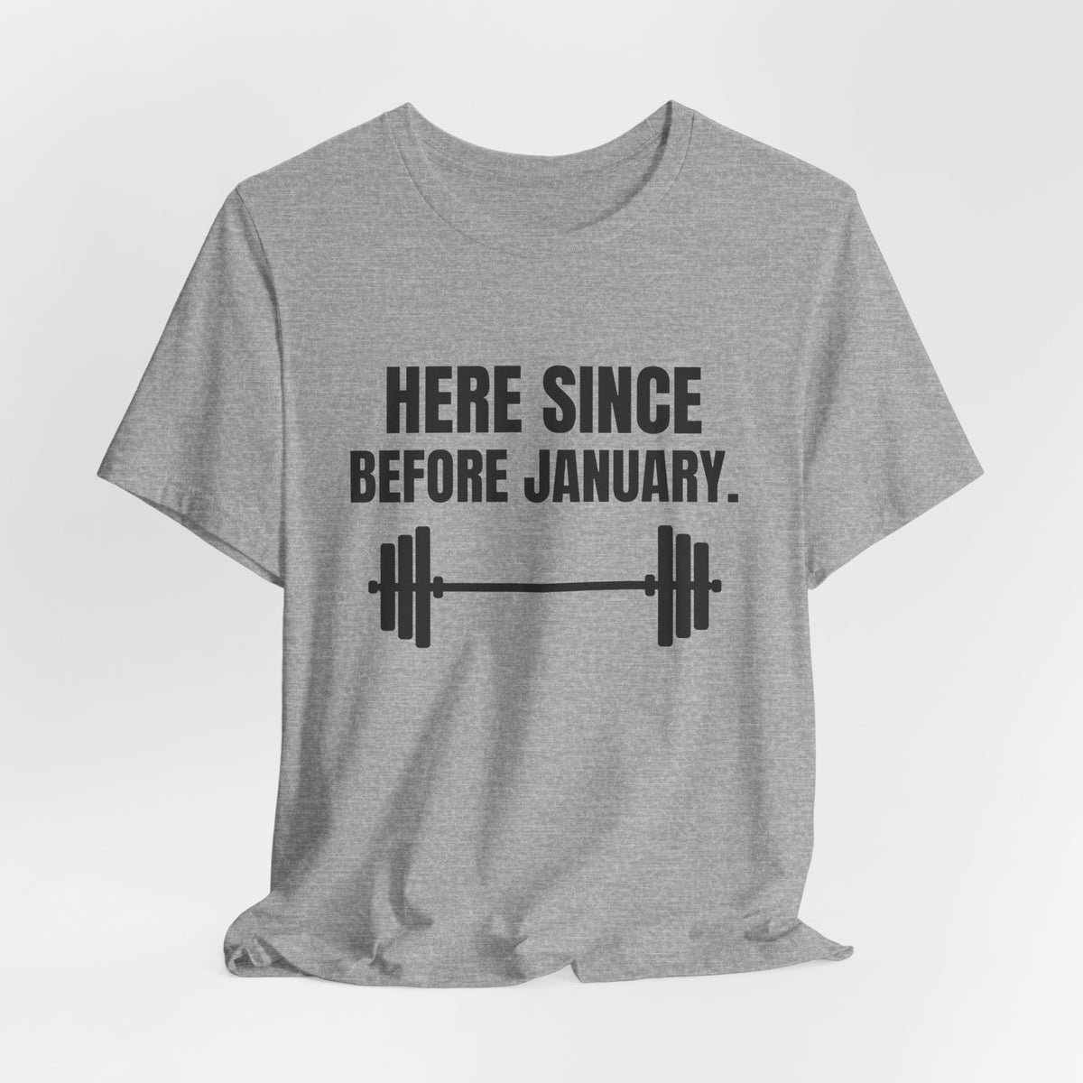 Here Since Before January Tee (Light)
