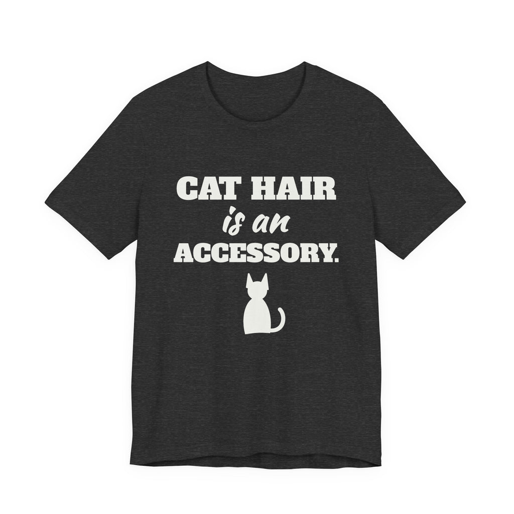 Cat Hair Is an Accessory Tee (Dark)