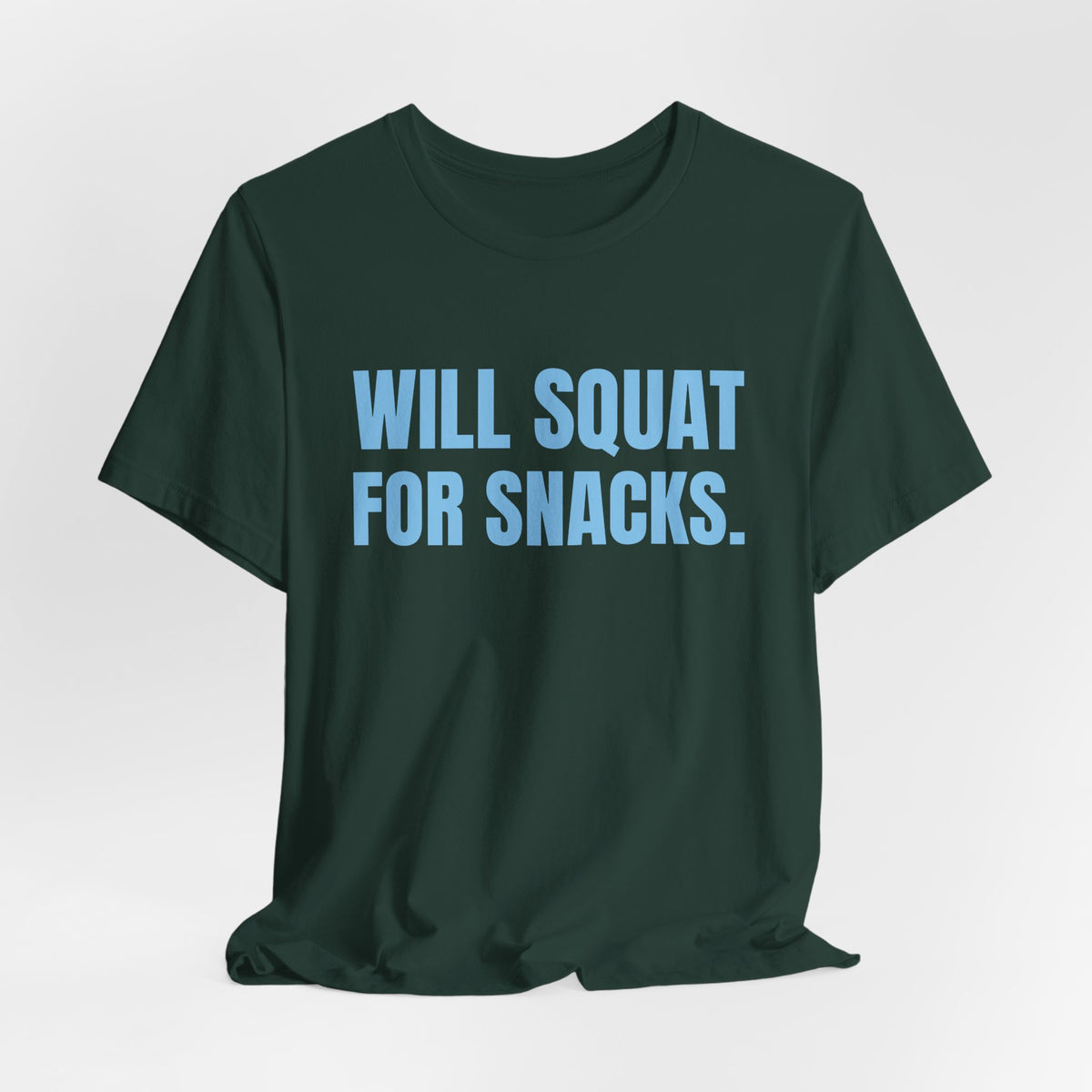 Will Squat for Snacks Tee (Sky Blue Ink)