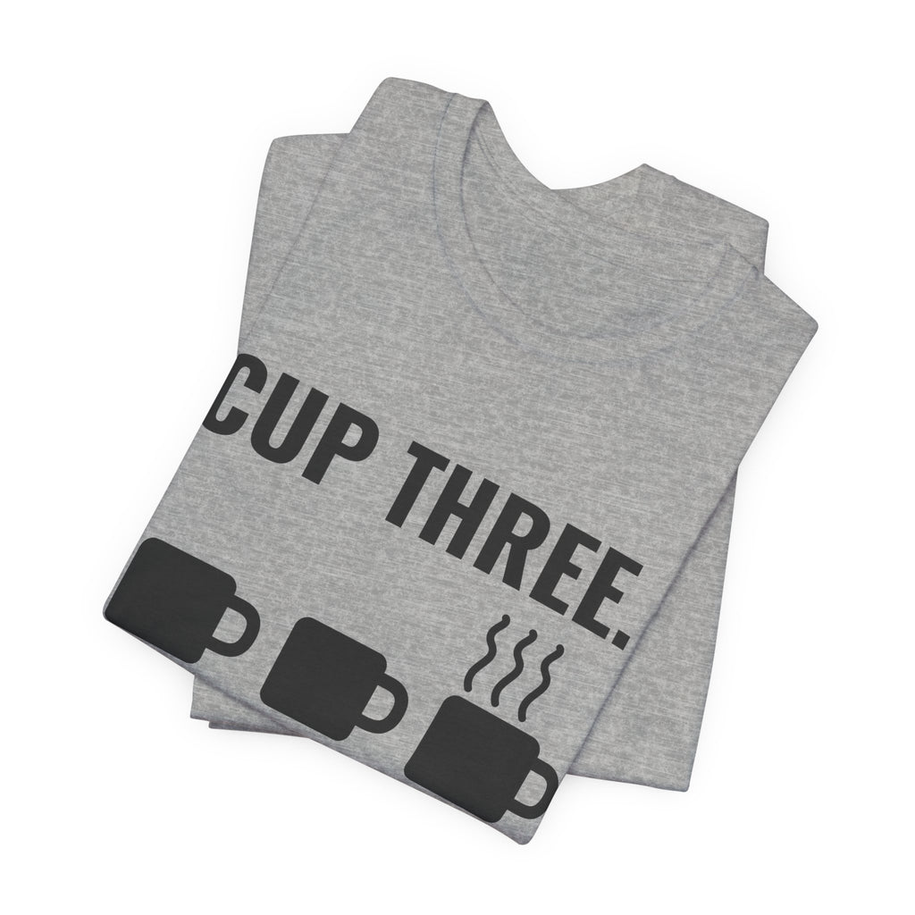 Cup Three. Proceed Tee (Light)