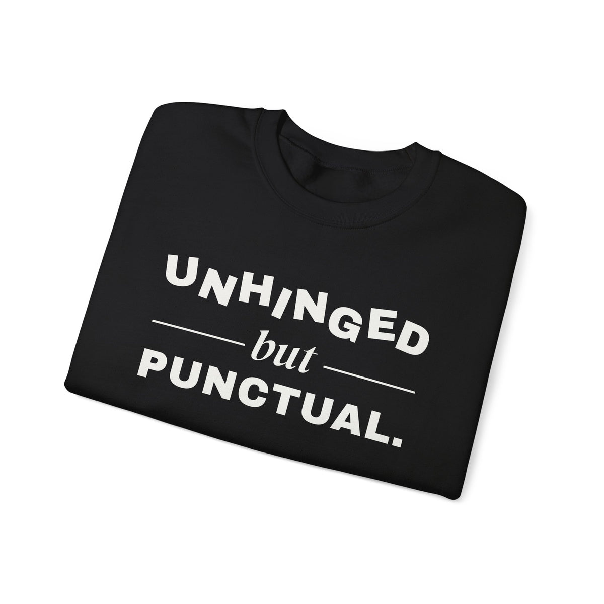 Unhinged but Punctual Crewneck Sweatshirt (Dark)