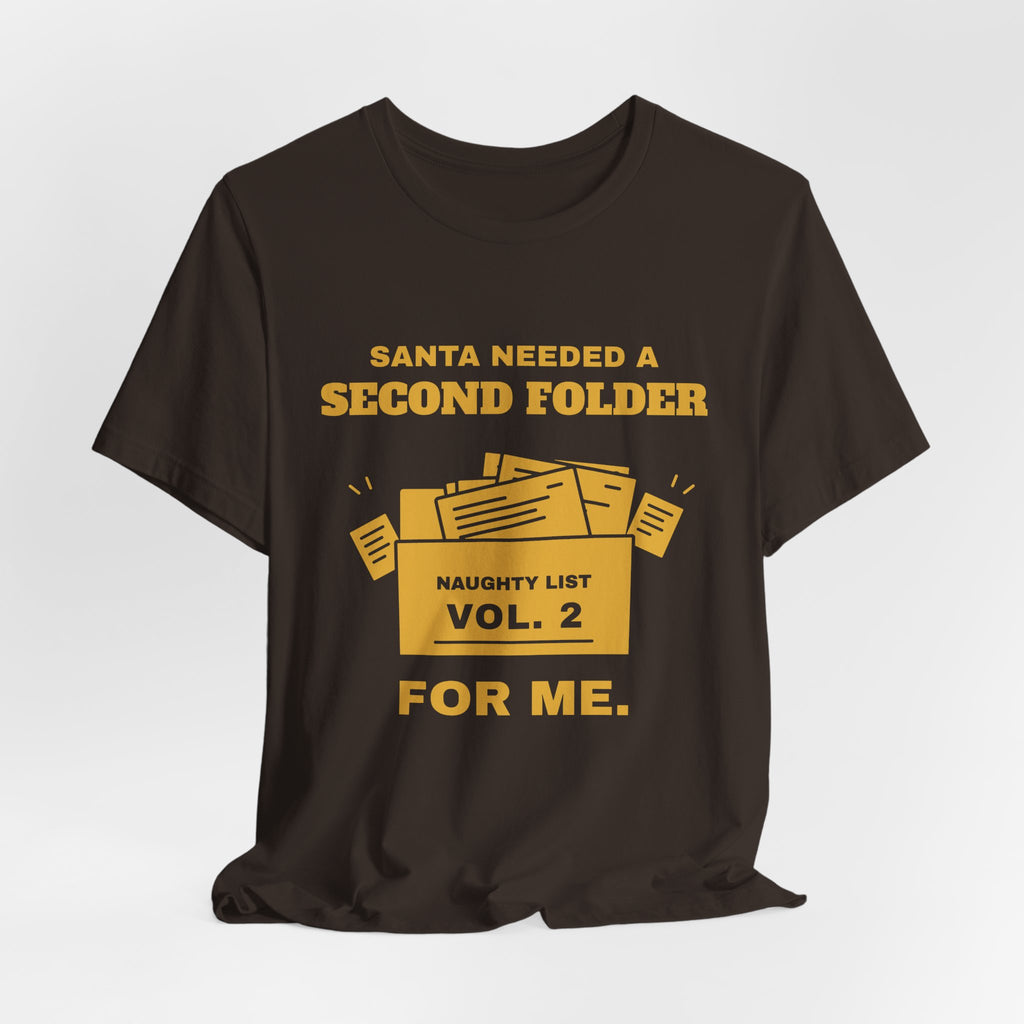 Santa Needed a Second Folder for Me Tee (Gold Ink)