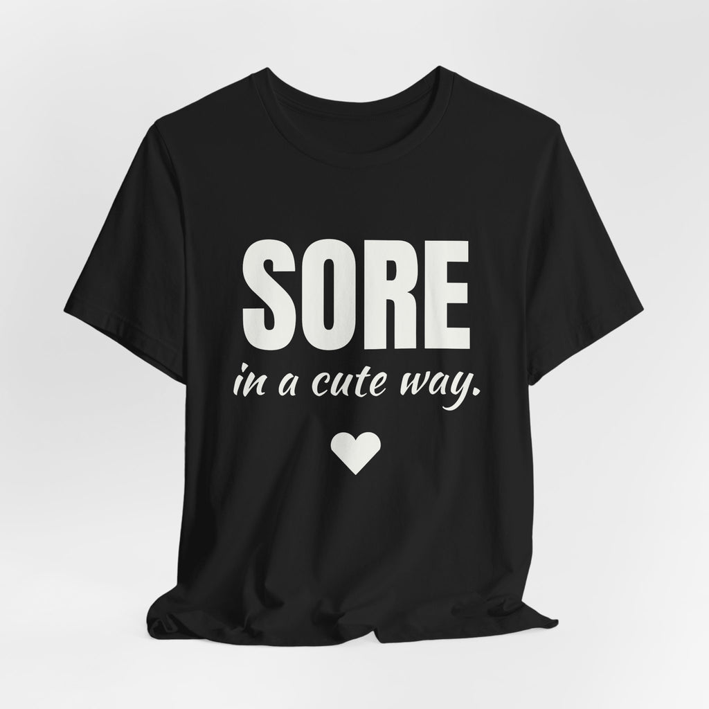 Sore in a Cute Way Tee (Dark)