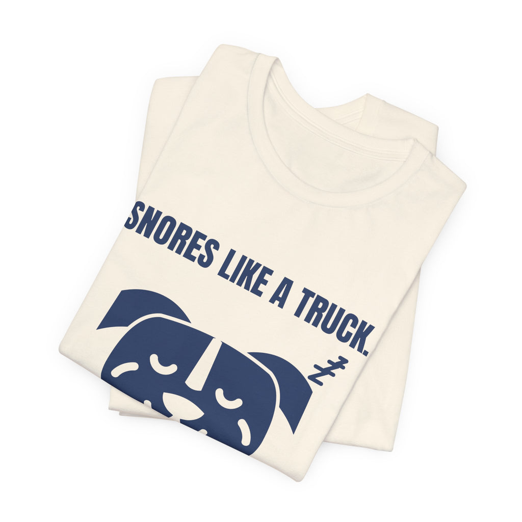 Snores Like a Truck Tee (Navy Blue Ink)