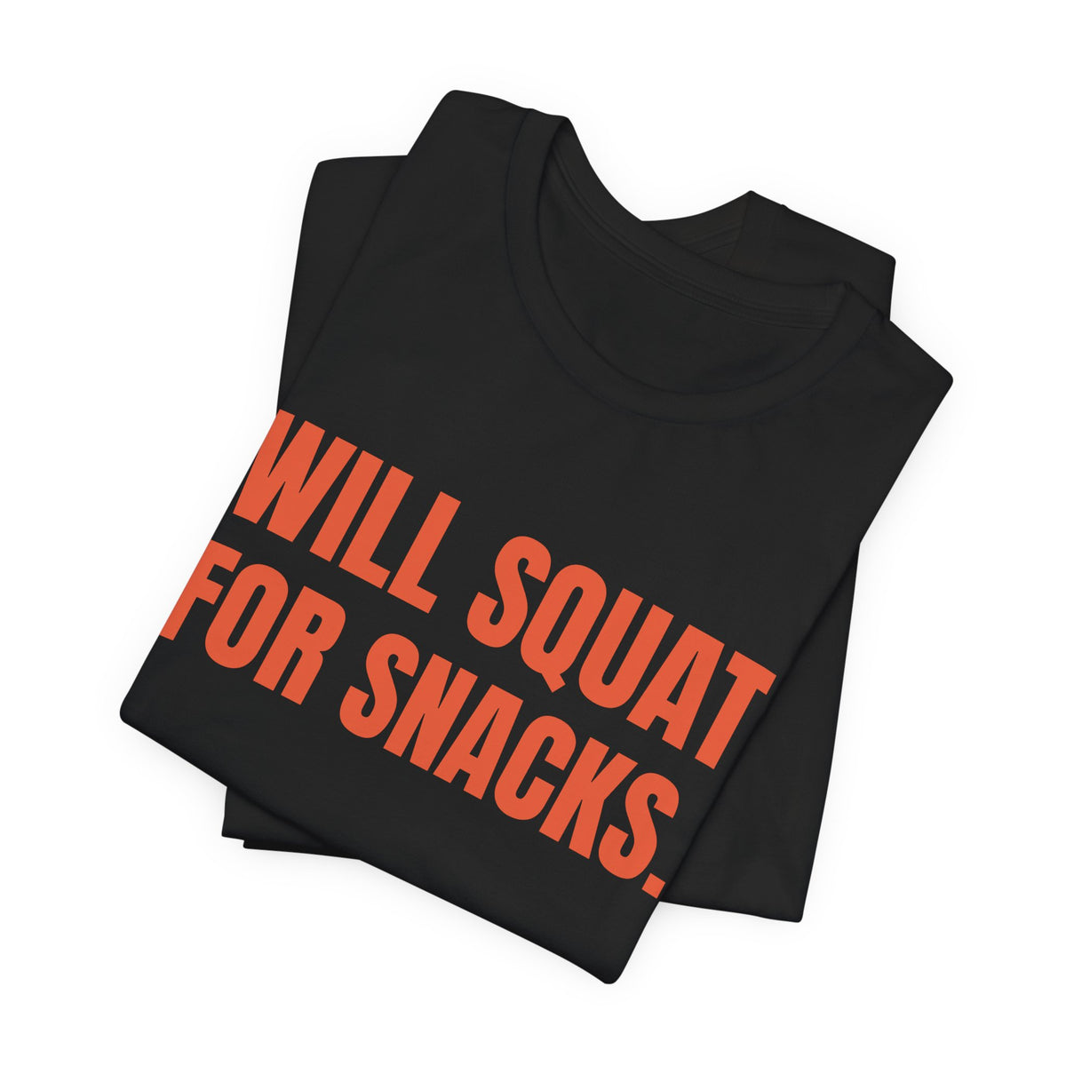 Will Squat for Snacks Tee (Orange)
